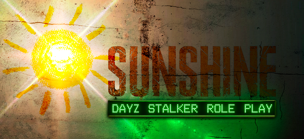 SUNSHINE | STALKER RP |
